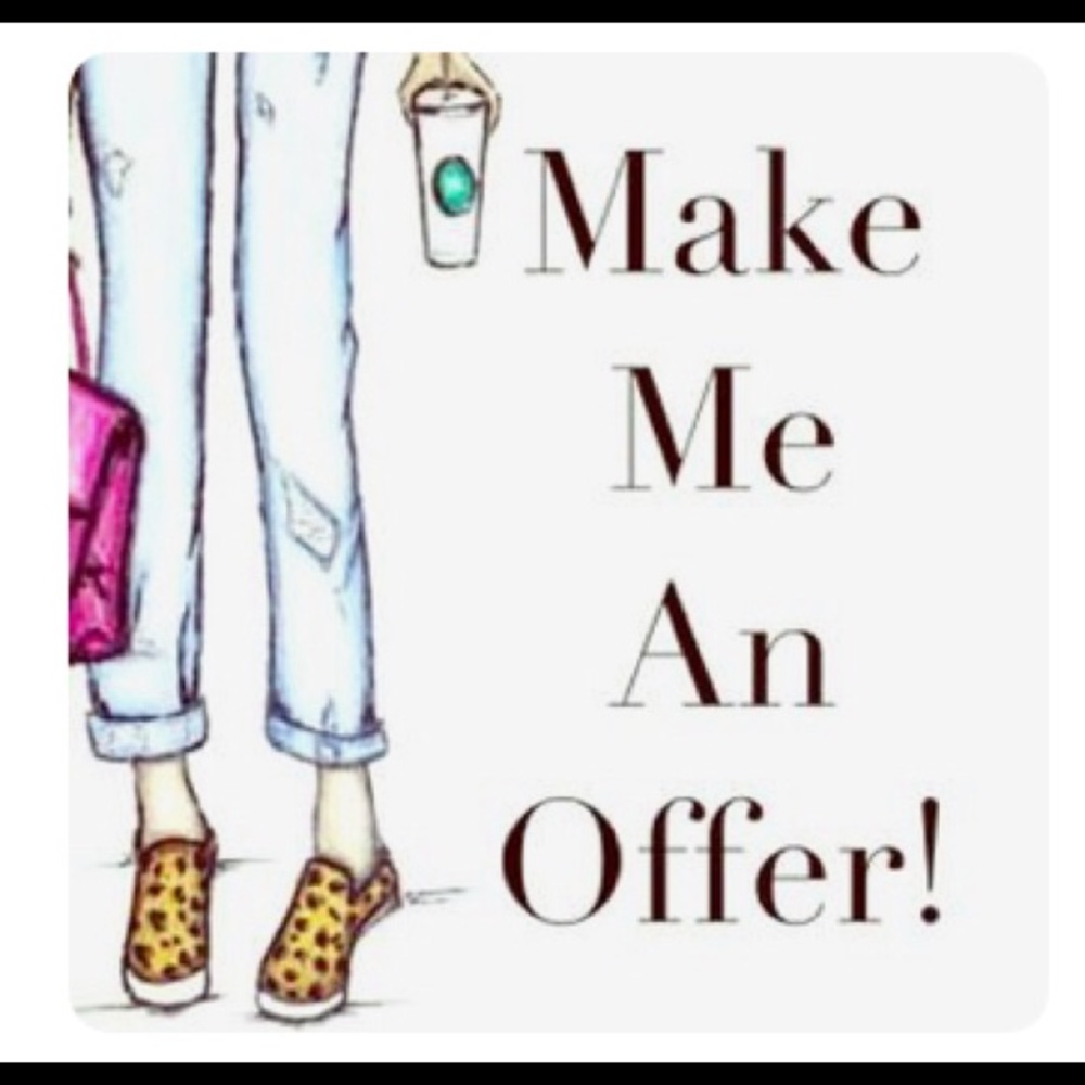 All reasonable offers are accepted!! 😊